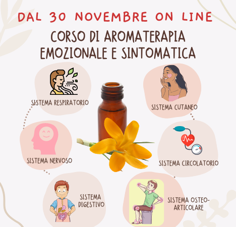 CORSO DI AROMATERAPIA ON LINE: PSICOSOMATICA. DAL 30 NOVEMBRE