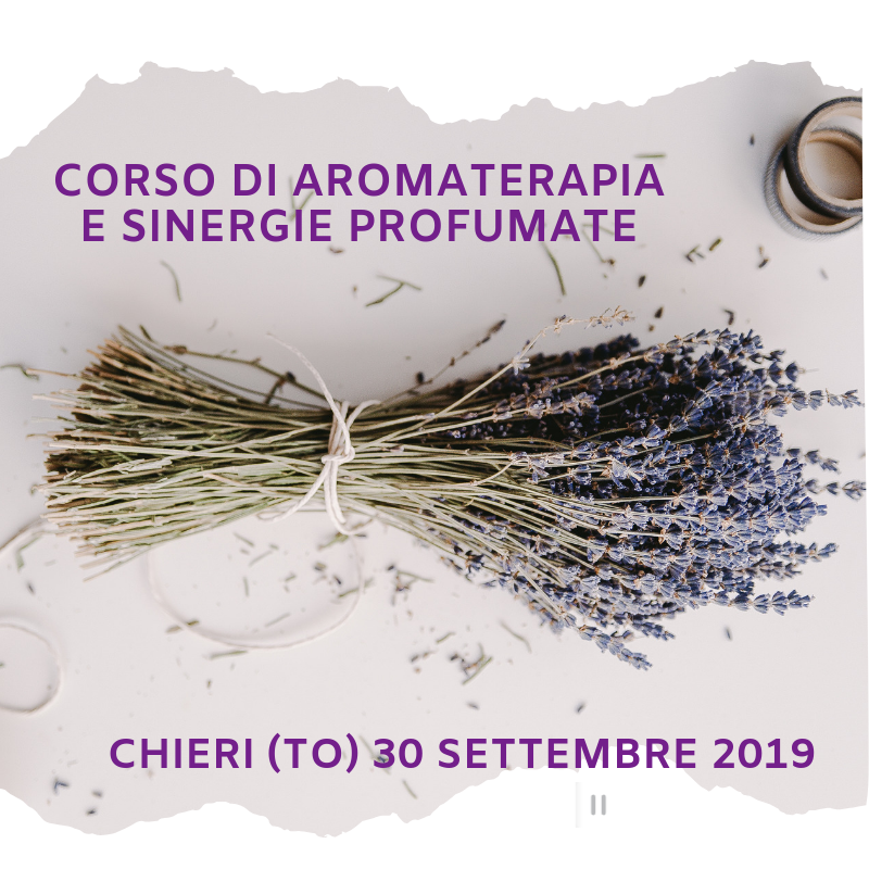 Corso di aromaterapia Torino 30 settembre: sinergie profumate con gli oli essenziali