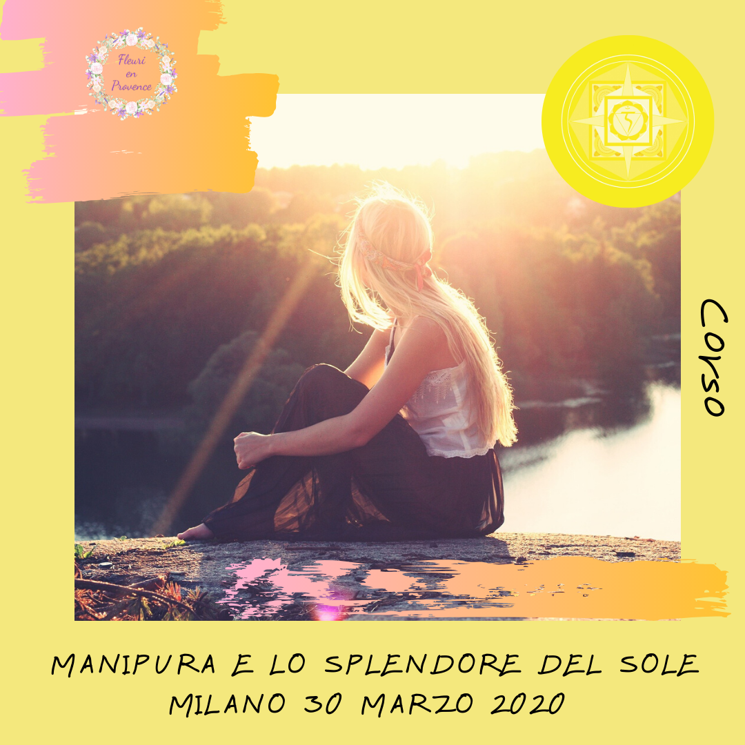 Corso di aromaterapia Bologna: Manipura e lo splendore del sole 30 marzo 2020