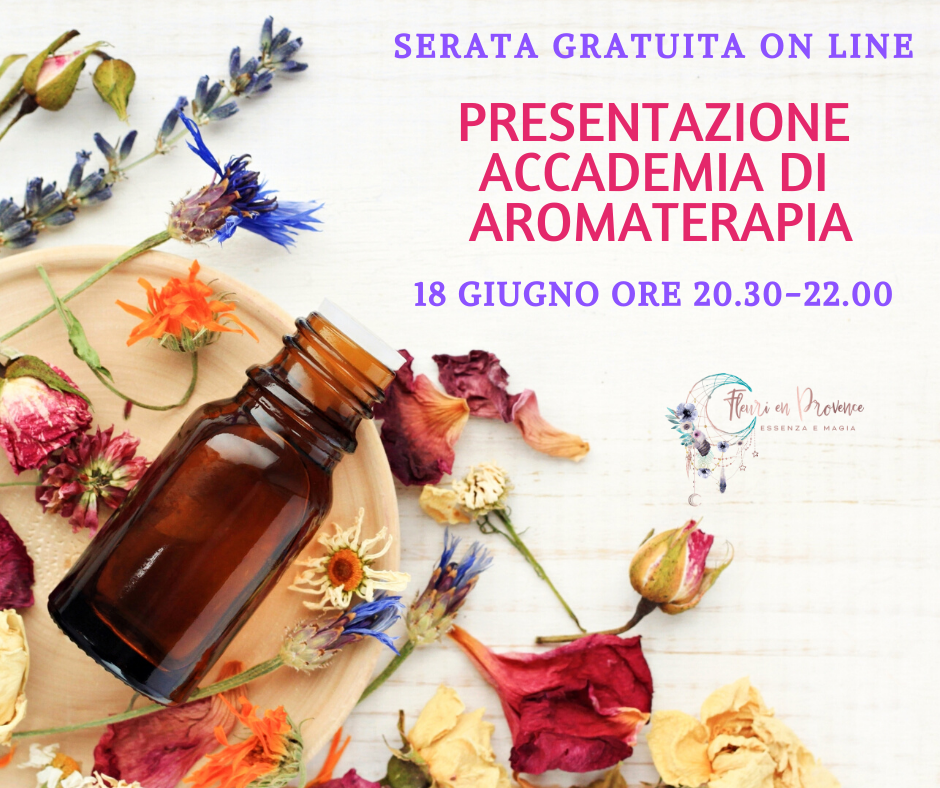 Serata on line gratuita 18 giugno: presentazione Accademia di Aromaterapia anno 2020-2021